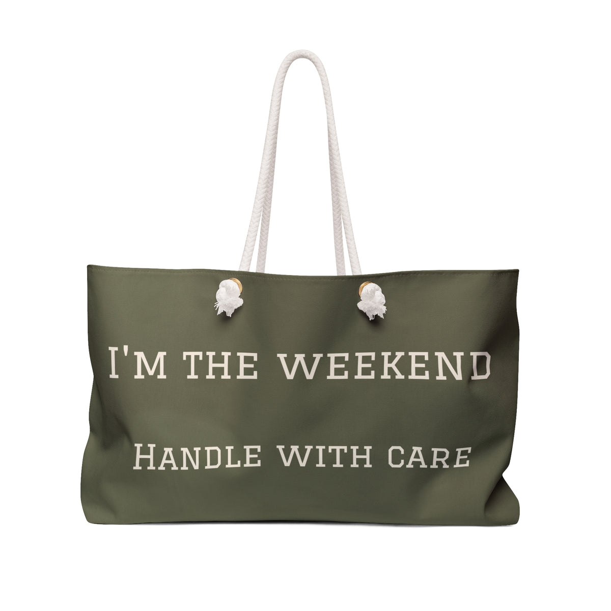 I'm The Weekend — Olive Weekender Bag