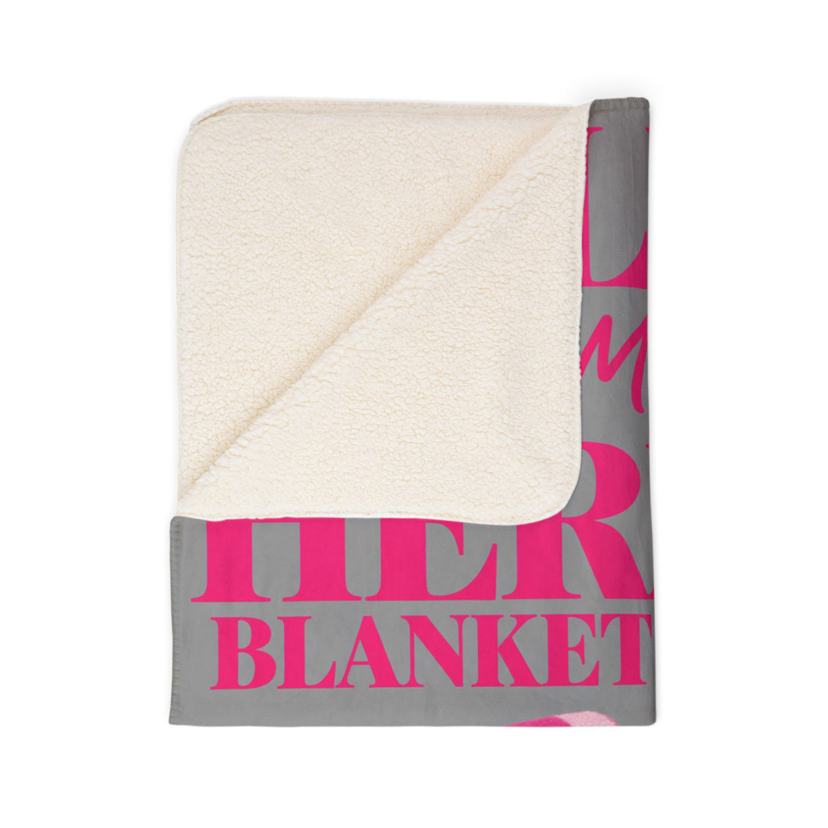 Sherpa Blanket — “Delulu I Got Me This Hermès Blanket and Bag” Pink Luxury Quote Throw