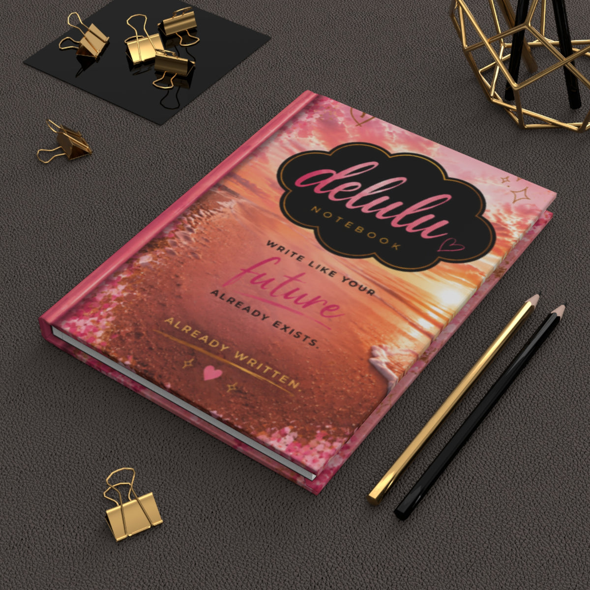 delulu notebook Hardcover Journal | motivational pink sunset writing journal